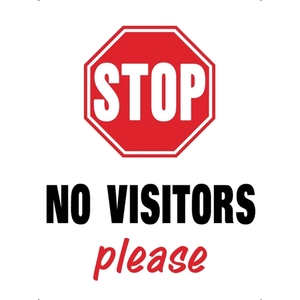 "NO VISITORS PLEASE" self-adhesive sign